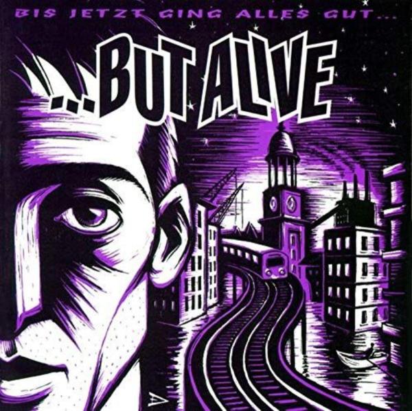 But Alive - Bis jetzt ging alles gut LP (Black Vinyl)